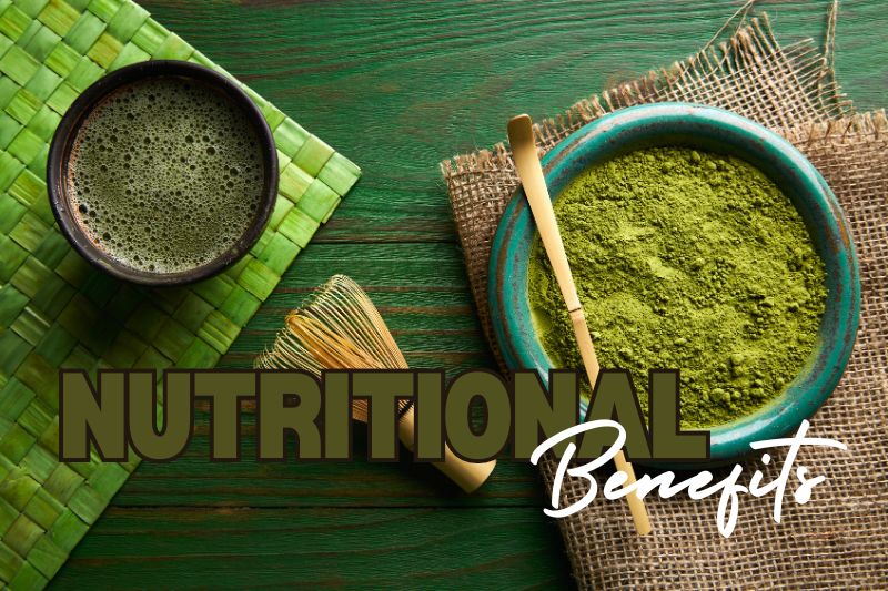 Nutritional Profile and Health Benefits of Matcha